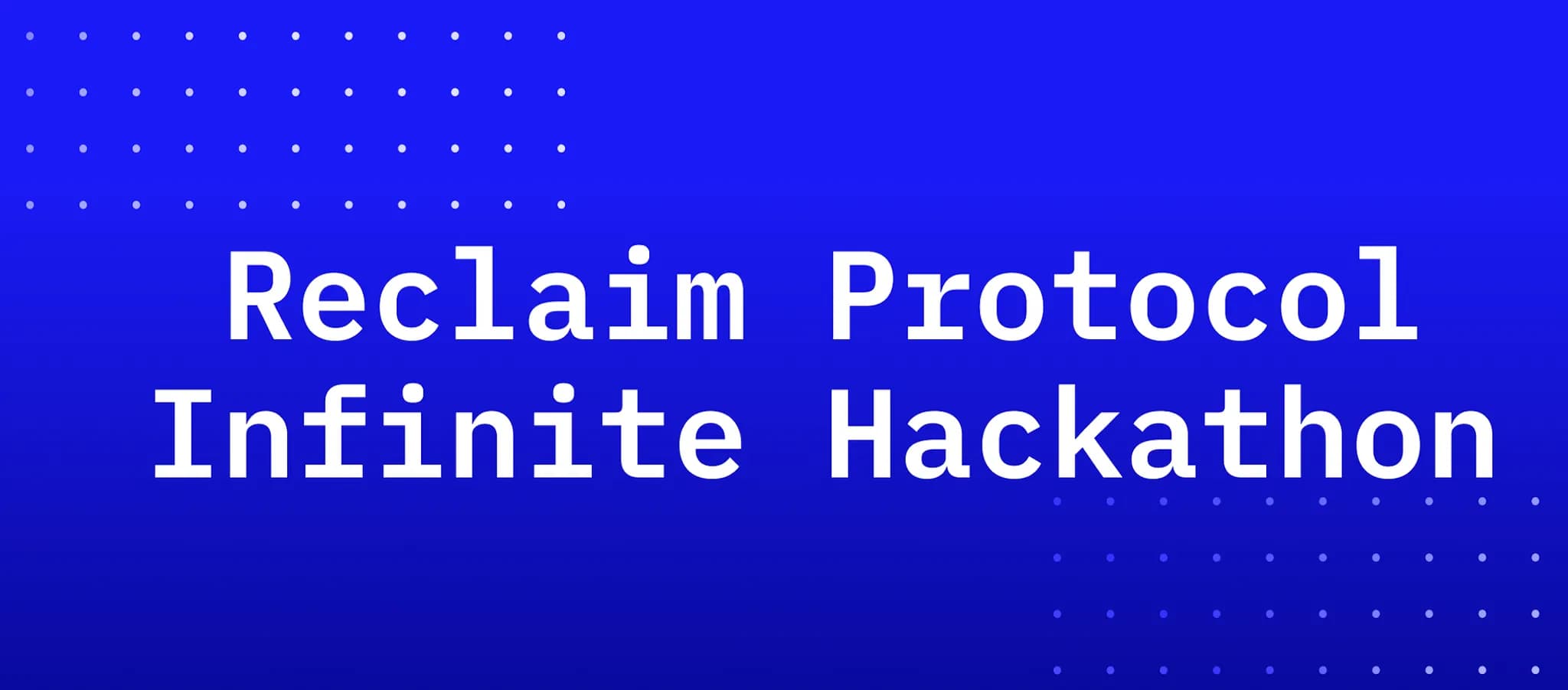 Reclaim Protocol Infinite Hackathon